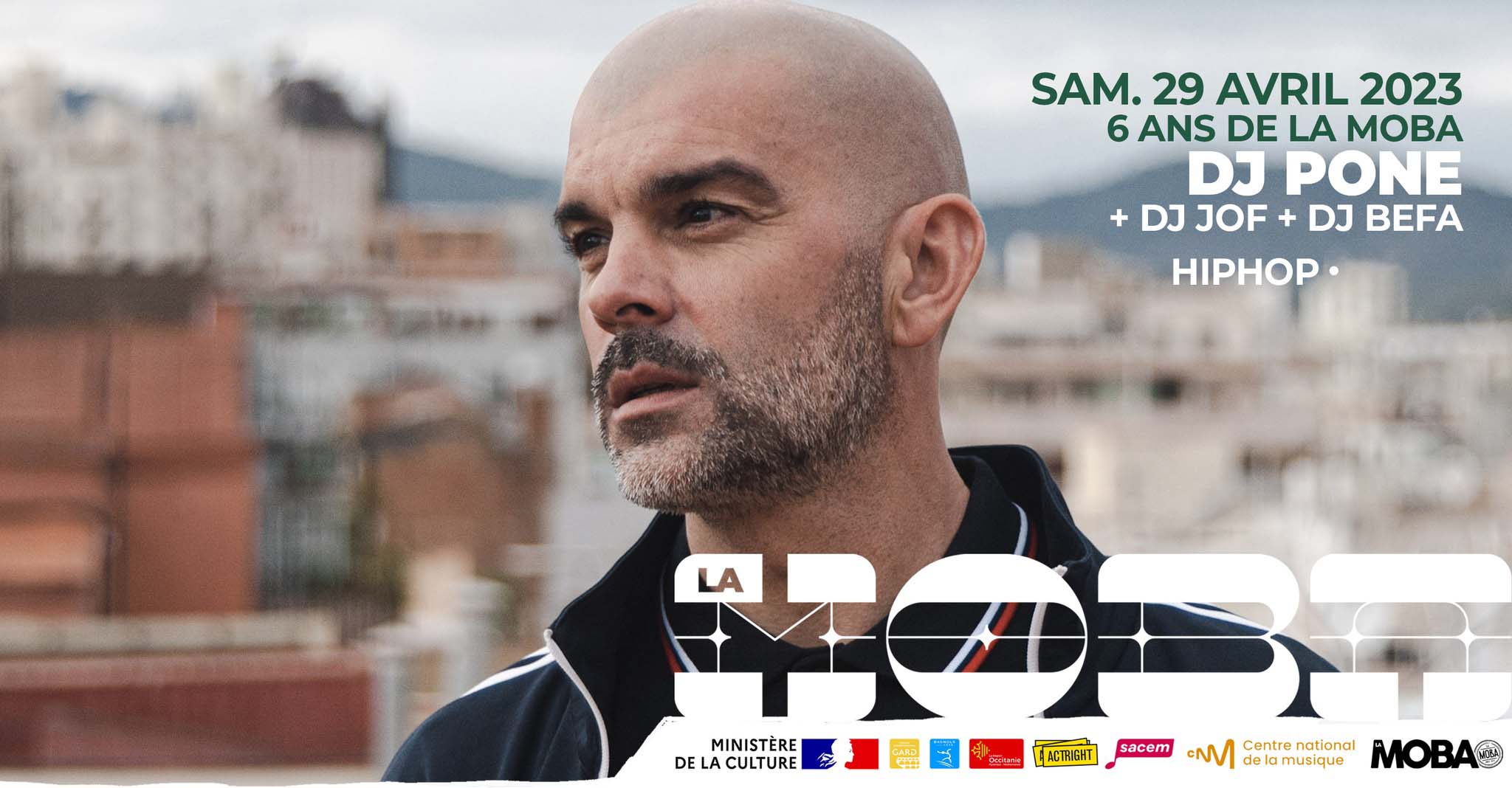 CONCERT : DJ Pone + DJ Jof + DJ Befa à LA MOBA